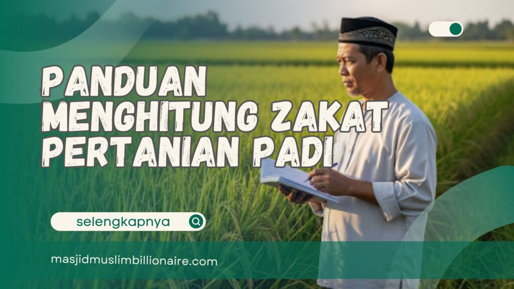 menghitung zakat pertanian padi