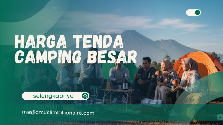 harga tenda camping besar