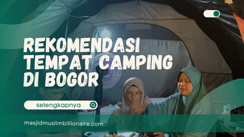 rekomendasi tempat camping di bogor