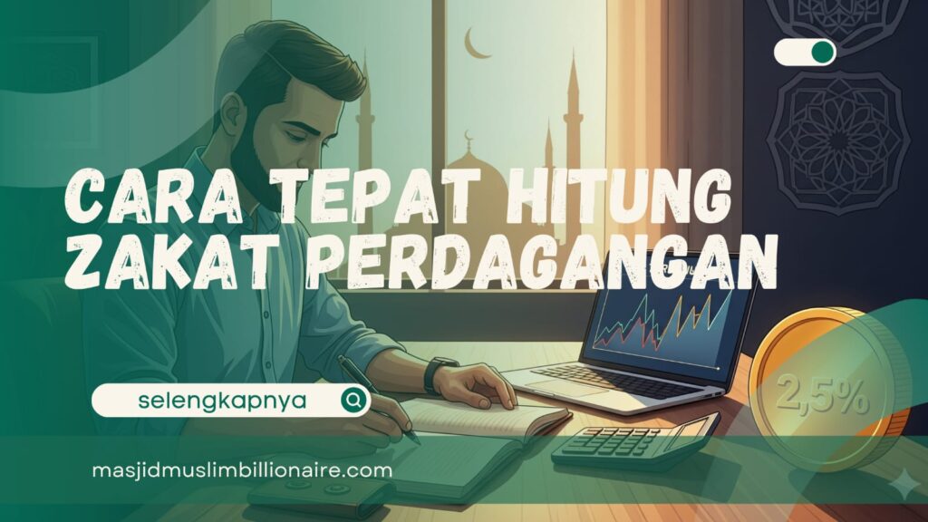 cara hitung zakat perdagangan
