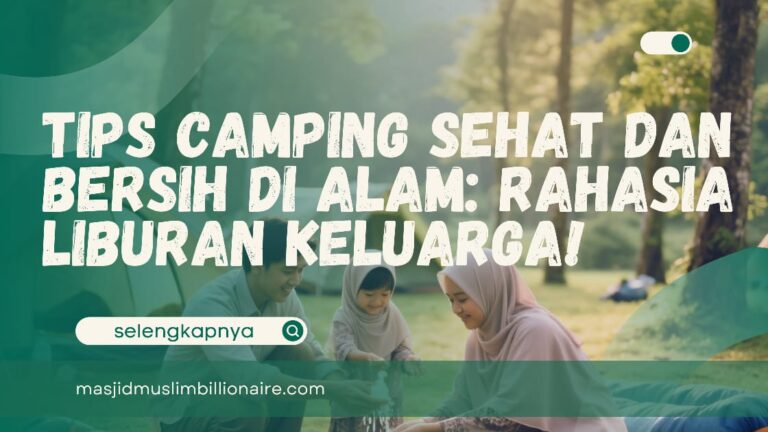 tips camping keluarga