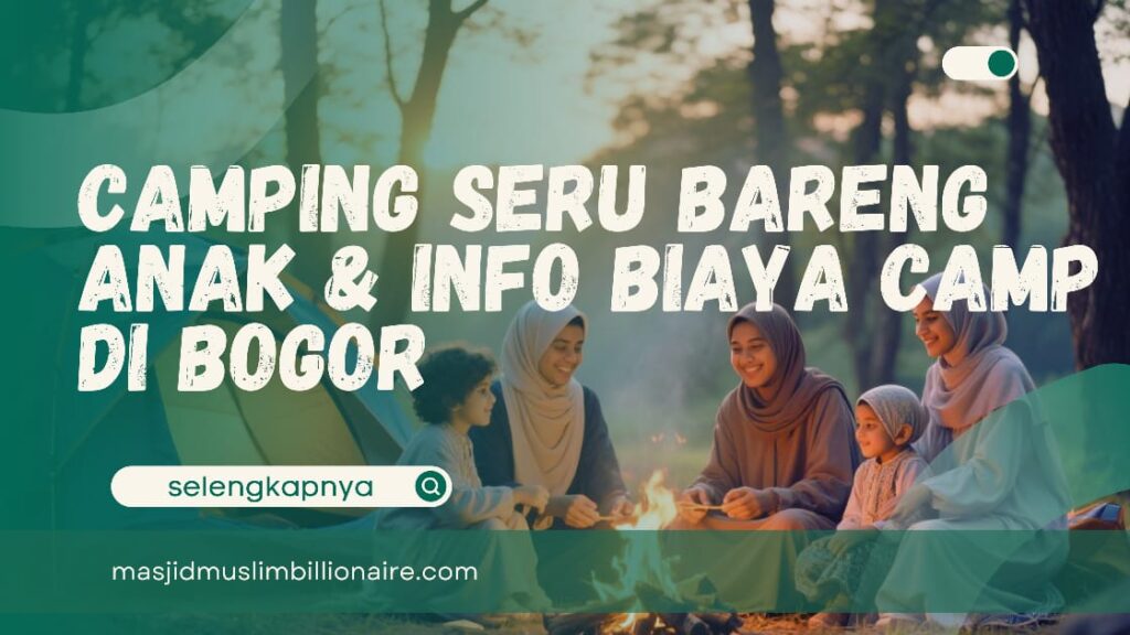 tips camping dengan anak