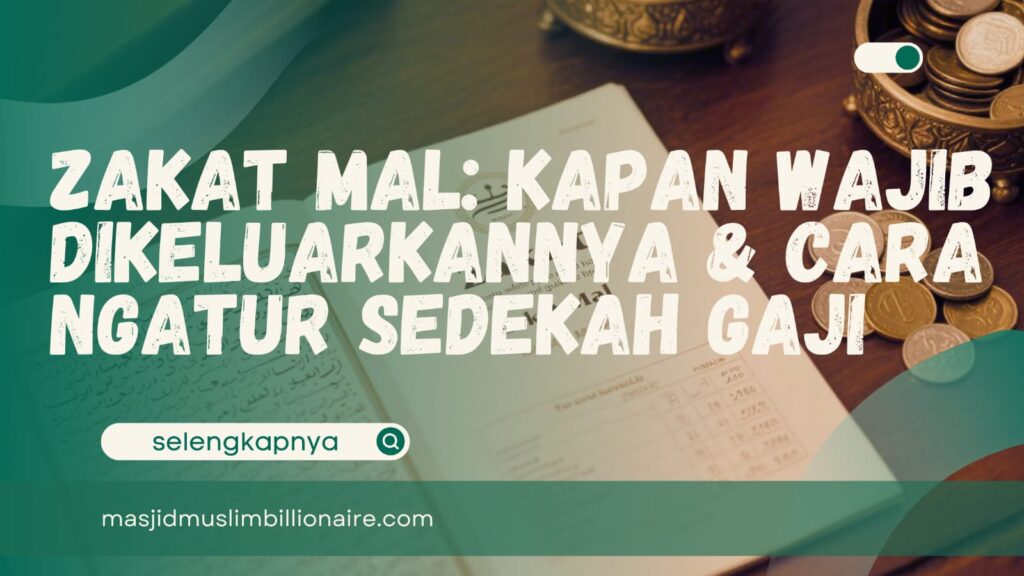 zakat mal kapan dikeluarkan