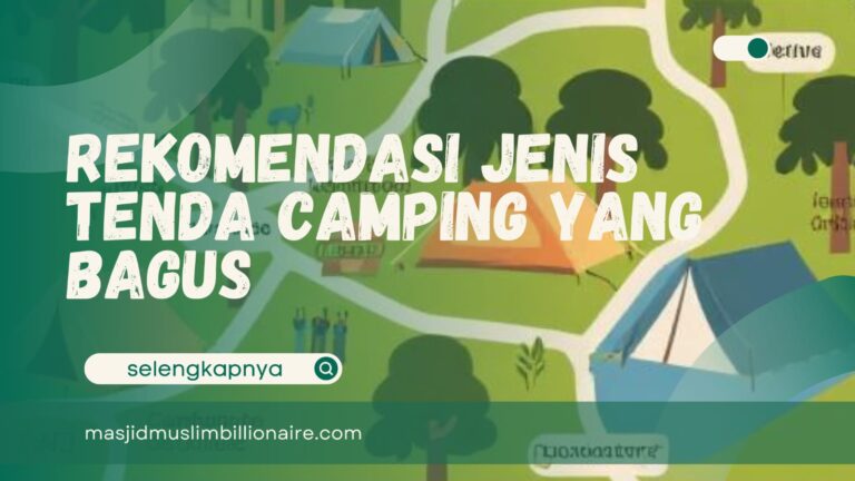rekomendasi tenda camping yang bagus