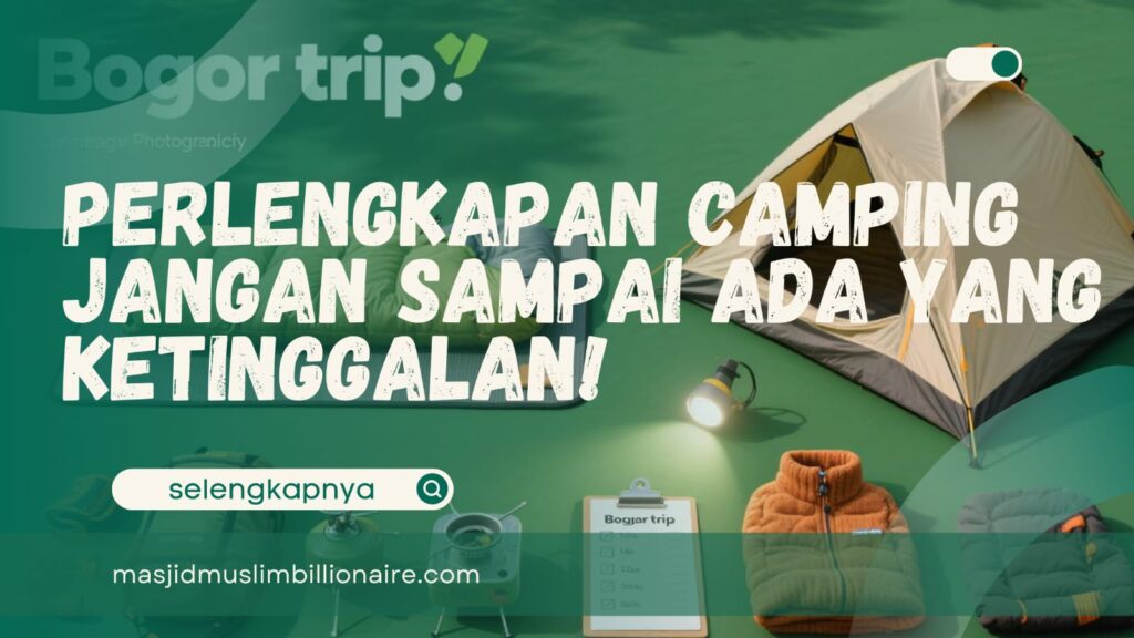 perlengkapan camping yang wajib dibawa
