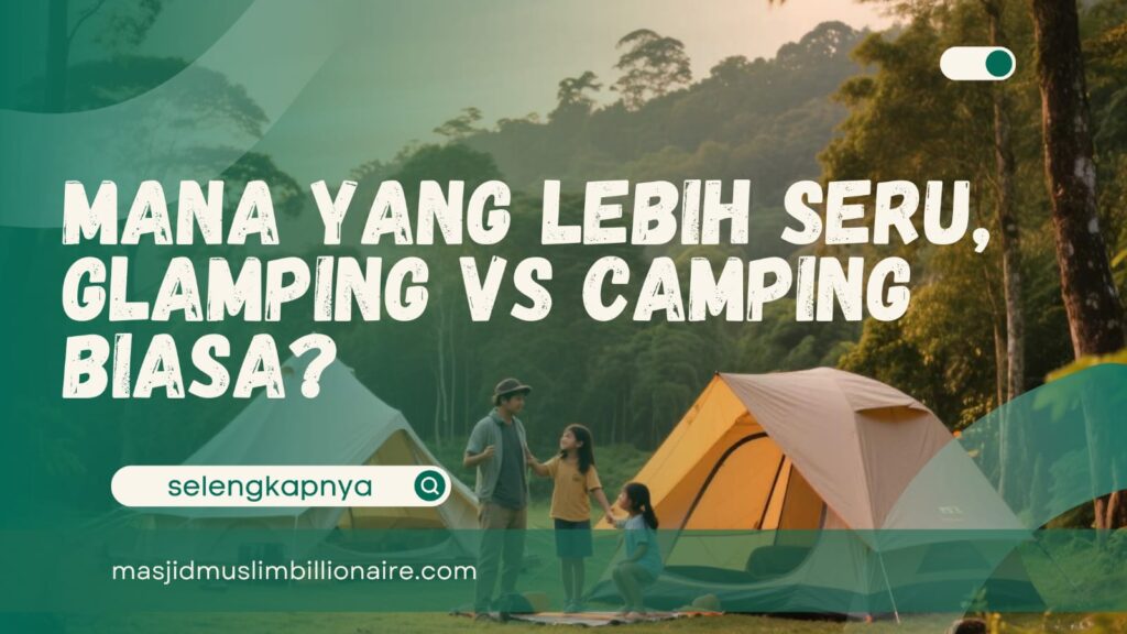 glamping atau camping