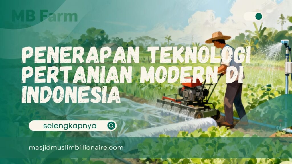 penerapan teknologi pertanian modern