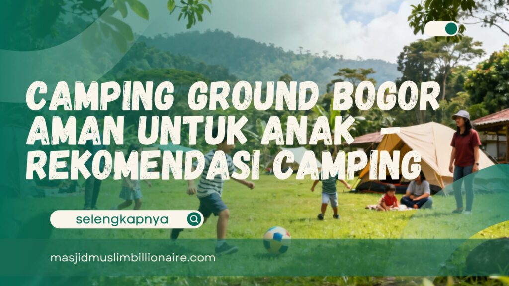 camping ground anak