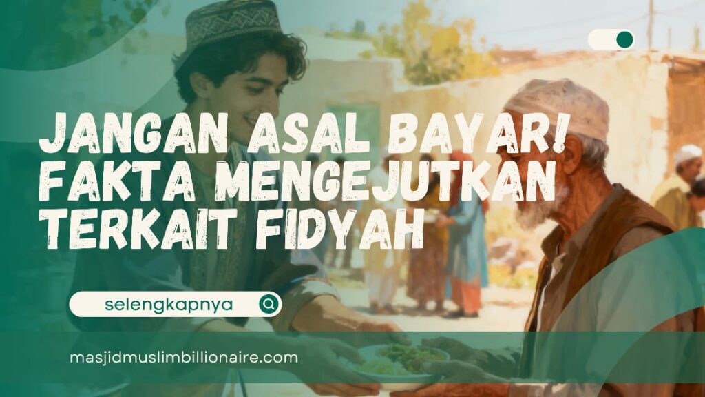 fidyah dapat diberikan pula berupa