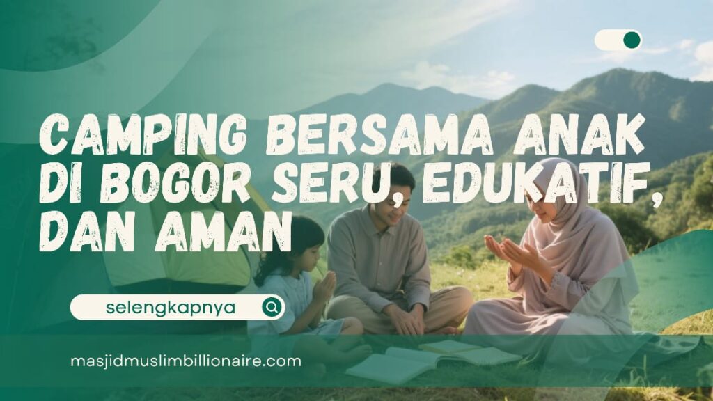 camping bersama anak