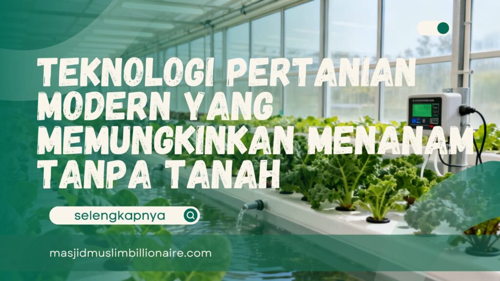 teknologi pertanian modern