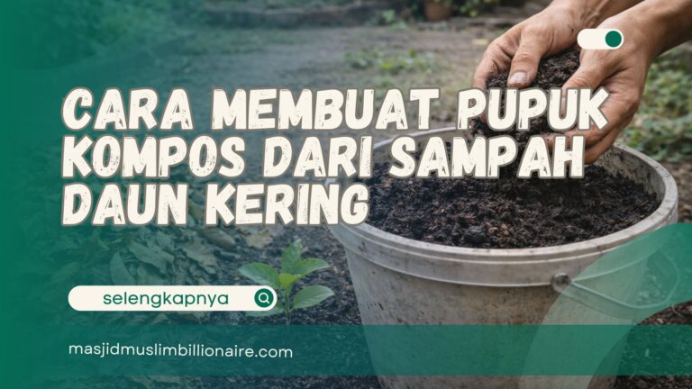 cara membuat pupuk kompos dari sampah daun
