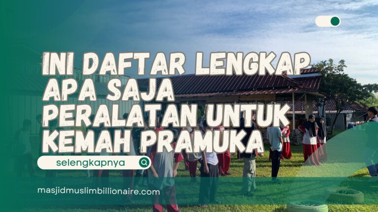 apa saja peralatan untuk kemah pramuka
