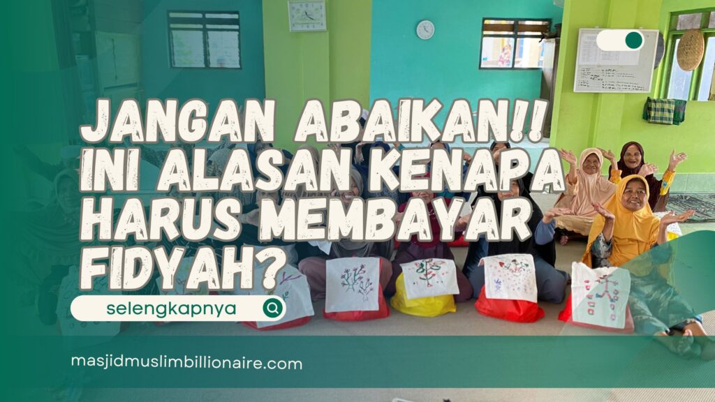 kenapa harus membayat fidyah