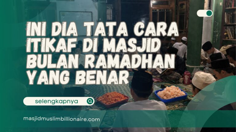 tata cara itikaf di masjid bulan ramadhan