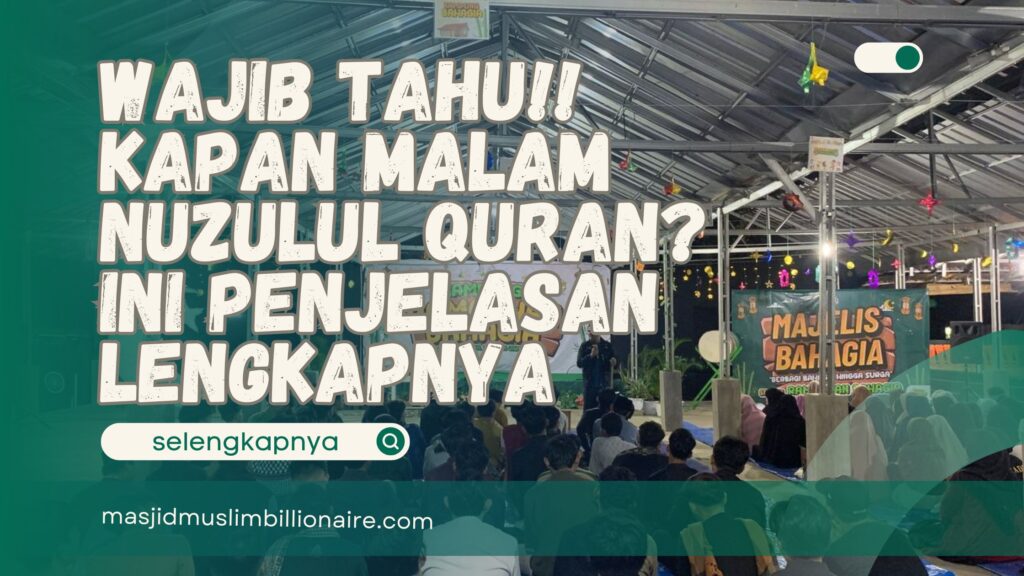 kapan malam nuzulul quran