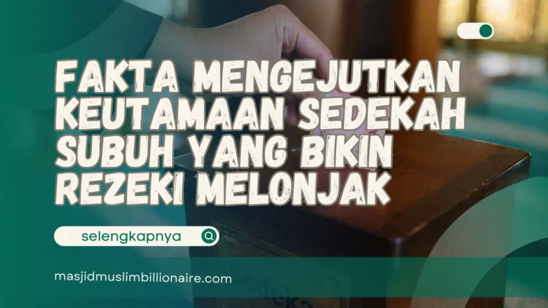Ilustrasi keutamaan sedekah subuh yang mendatangkan pahala berlipat dan keberkahan hari