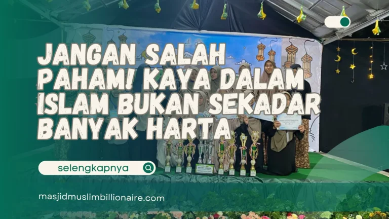 amalan agar cepat kaya menurut islam