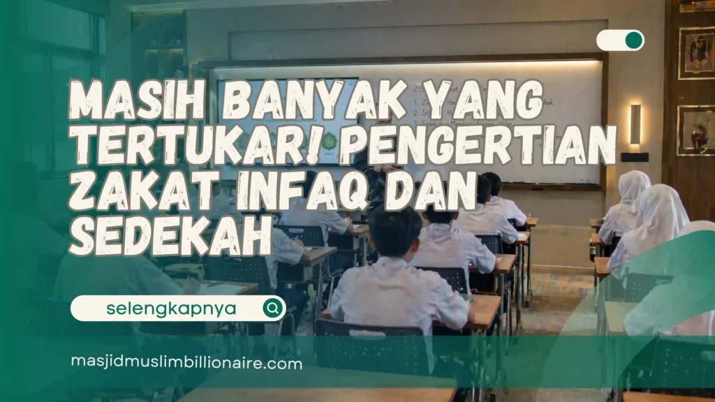 pengertian zakat infaq dan sedekah