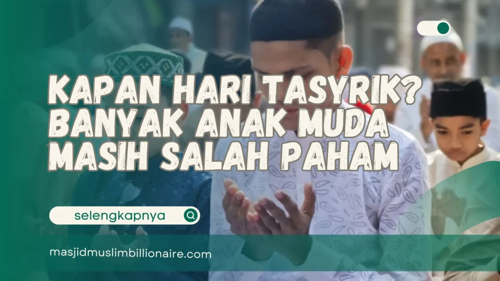 kapan hari tasyrik