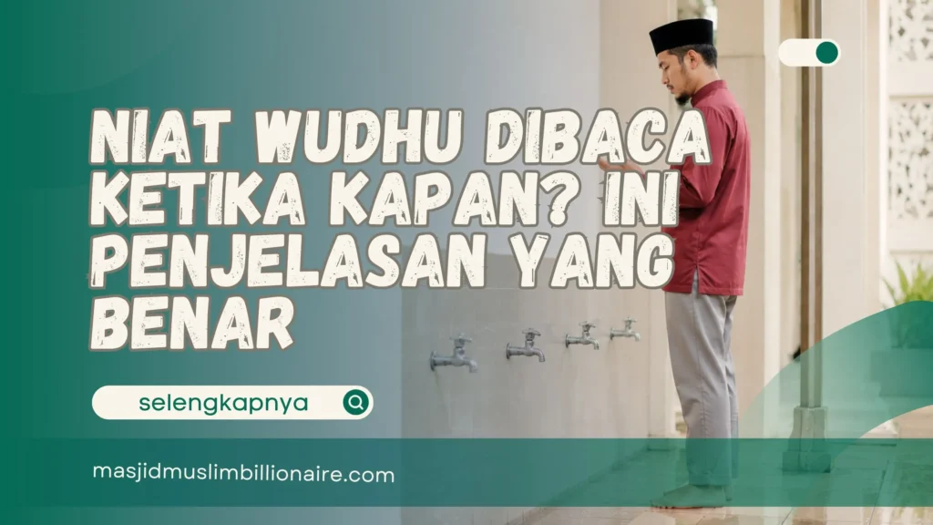 niat wudhu dibaca kapan