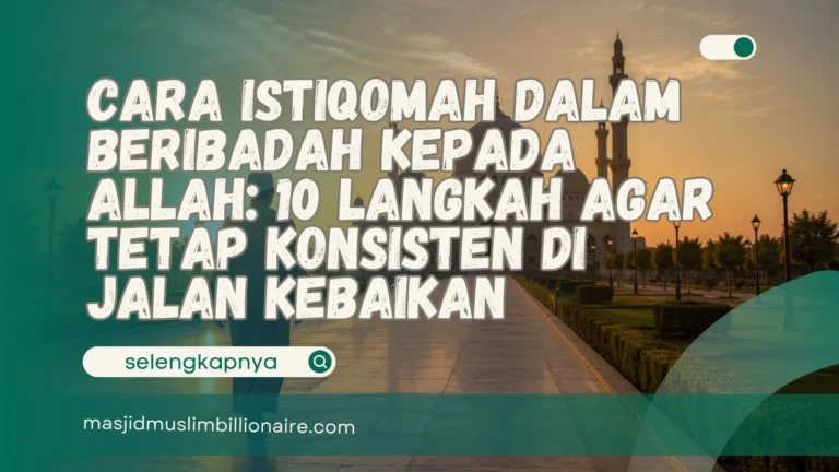 cara istiqomah dalam beribadah