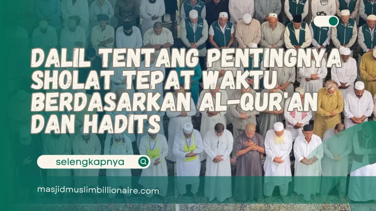 dalil tentang pentingnya sholat tepat waktu