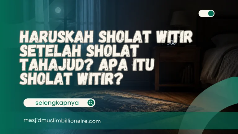 haruskah sholat witir setelah sholat tahajud
