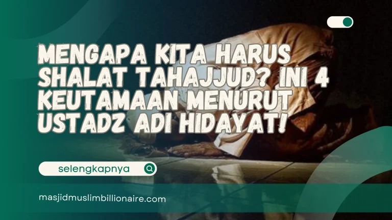 mengapa kita harus shalat tahajjud