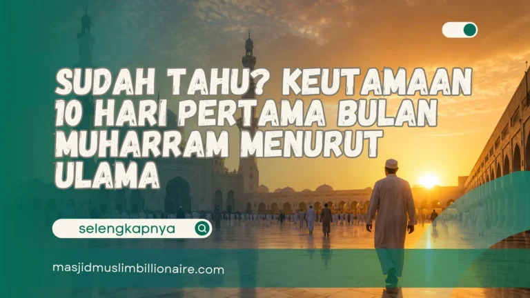 keutamaan 10 hari pertama bulan muharram
