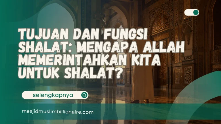 tujuan dan fungsi shalat