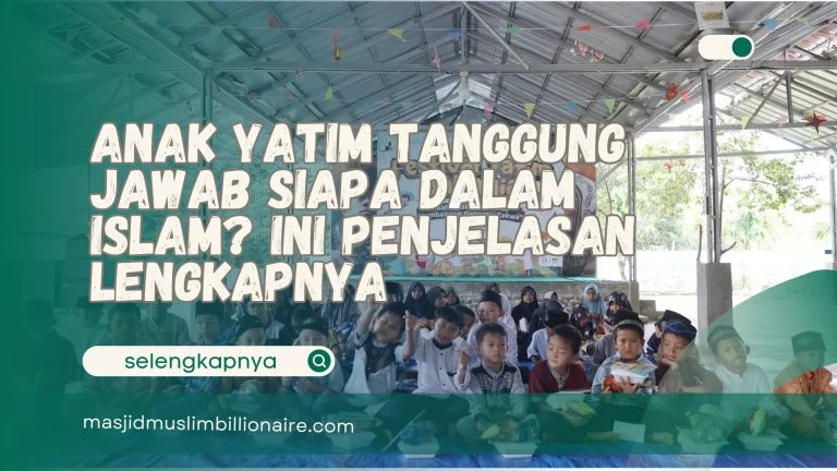 anak yatim tanggung jawab siapa dalam islam