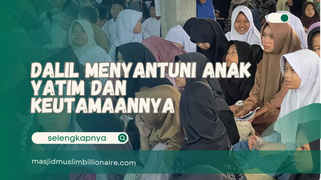 dalil menyantuni anak yatim