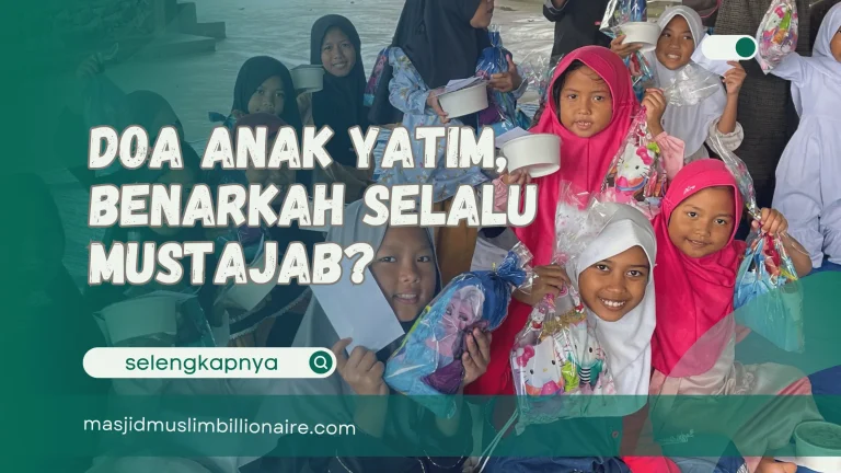 Doa Anak Yatim, Benarkah Selalu Mustajab?