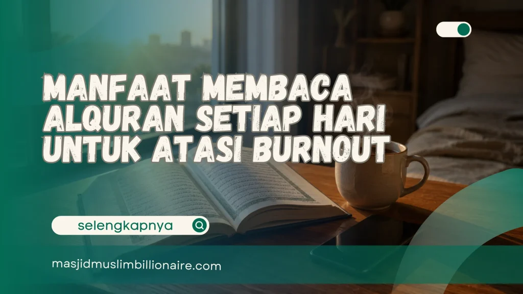 manfaat membaca alquran setiap hari