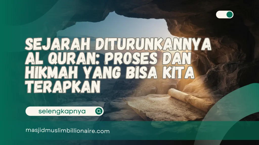 sejarah diturunkannya al quran