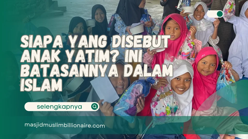 siapa yang disebut dengan anak yatim